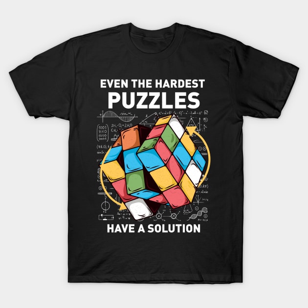 Even The Hardest Puzzles Have Solution Math Speed Cubing 4x4 T-Shirt by badCasperTess